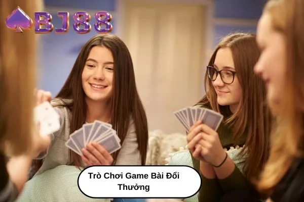 Danh sách trò chơi Game bài đổi thưởng dễ chơi được yêu thích trên bj88