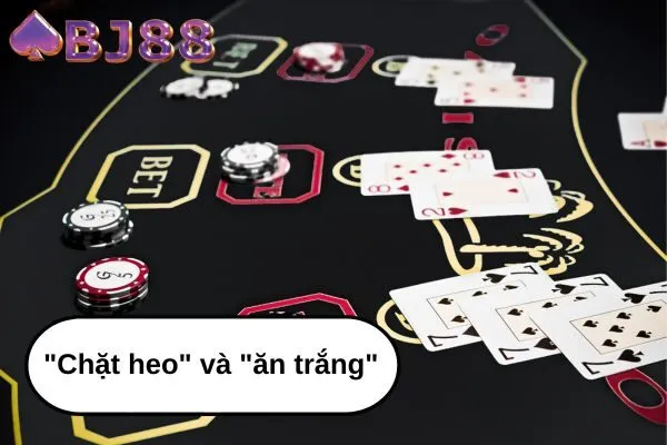 Hướng dẫn chơi Bài Lốc trên bj88 hiệu quả - Chặt heo và ăn trắng